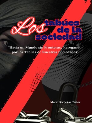cover image of Los tabúes de la sociedad